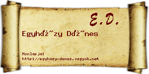Egyházy Dénes névjegykártya
